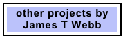other projects by James T Webb